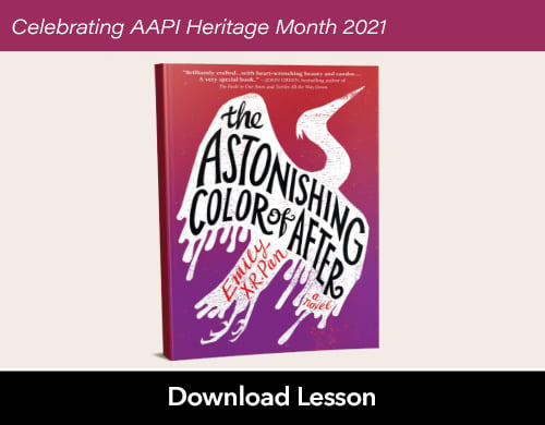 Text: Celebrating AAPI Heritage Month 2021; Download Lesson; Image: The Astonishing Color of After book cover