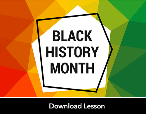 Text: Download Lesson, Black History Month;