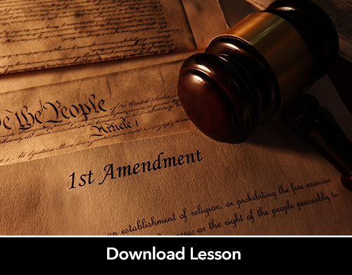 Text: Download Lesson; Image: Constitution with 1st Amendment and gavel