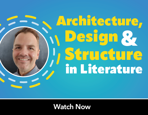 Text: Watch Now; Image: Architecture, Design & Structure in Literature promo with Brandon Abdon