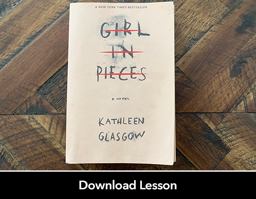 Text: Download Lesson; Image: Girl in Pieces book cover