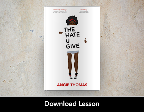 Text: Download Lesson; Image: The Hate U Give book cover by Angie Thomas